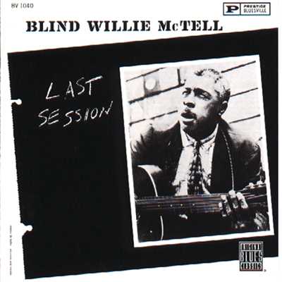That Will Never Happen No More (Album Version)/Blind Willie McTell