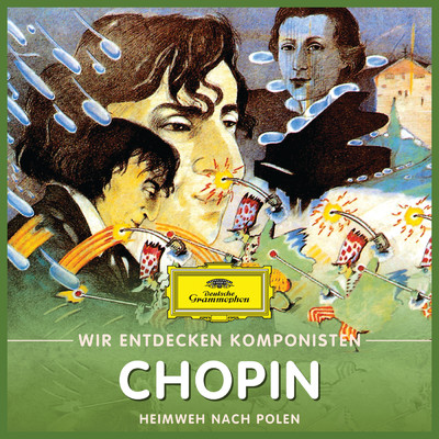 アルバム/Wir entdecken Komponisten: Frederic Chopin - Heimweh nach Polen/Will Quadflieg