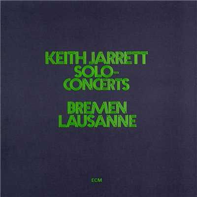 Solo-Concerts Bremen ／ Lausanne (Live)/キース・ジャレット