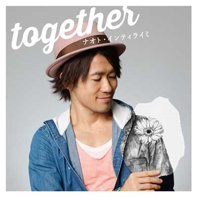 アルバム/together/ナオト・インティライミ