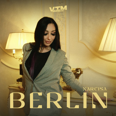Berlin/Narcisa／Manele VTM