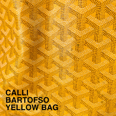Yellow Bag (Explicit)/CALLI／Bartofso