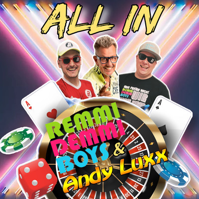All In/Remmi Demmi Boys／Andy Luxx