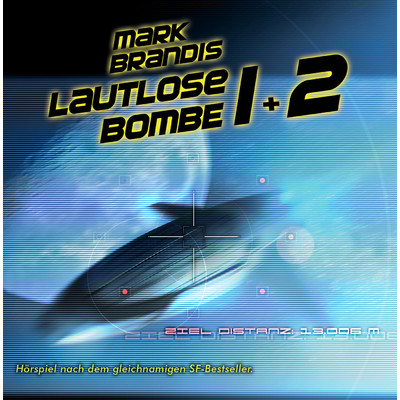 アルバム/21 + 22: Lautlose Bombe/Mark Brandis
