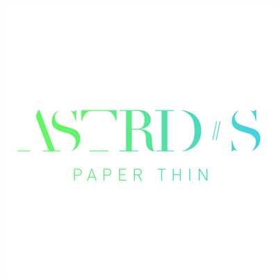 シングル/Paper Thin (Live From Studio)/Astrid S