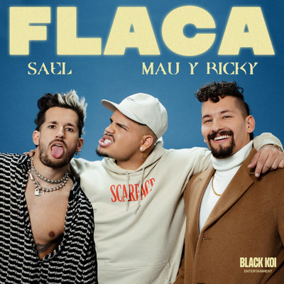 Flaca/Sael／Mau y Ricky