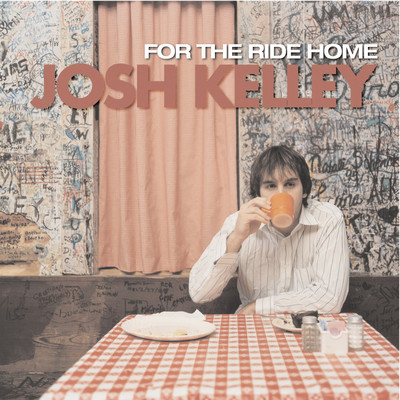 アルバム/For The Ride Home/Josh Kelley