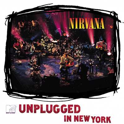 アルバム/MTV Unplugged In New York/Nirvana