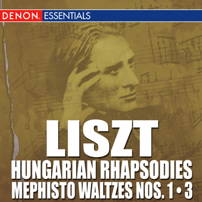 Liszt: Hungarian Rhapsodies - Mephisto - Les Preludes/Various Artists