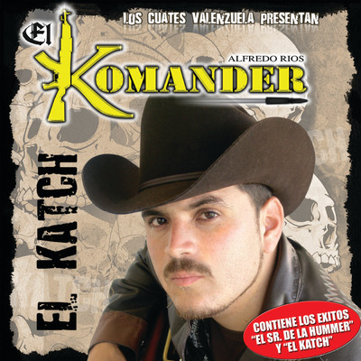 シングル/El Sr. De La Hummer aka El Senor De La Hummer (Album Version)/El Komander