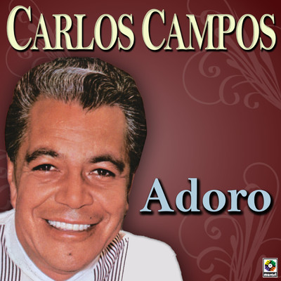 シングル/Aunque Tu No Me Quieras/Carlos Campos