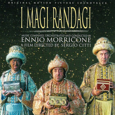 アルバム/I Magi Randagi (Original Motion Picture Soundtrack)/エンニオ・モリコーネ