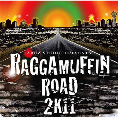 ARUZ STUDIO PRESENTS RAGGAMUFFIN ROAD 2K11/Various Artists