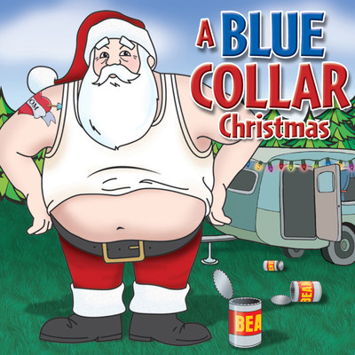 アルバム/A Blue Collar Christmas/Slidawg & the Redneck Ramblers