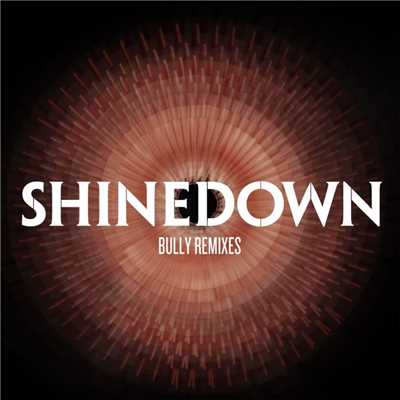 アルバム/Bully (Remixes)/Shinedown