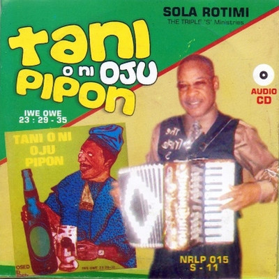 アルバム/Tani O Ni Oju Pipon/Rev Sola Rotimi
