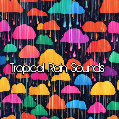 Tranquil Rainfall in the Tropical Canopy: Gentle Sounds for Deep Relaxation/Father Nature Sleep Kingdom