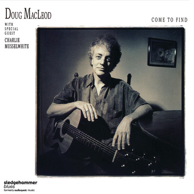 Come to Find/Doug MacLeod