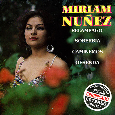 No Me Quieras Tanto/Miriam Nunez