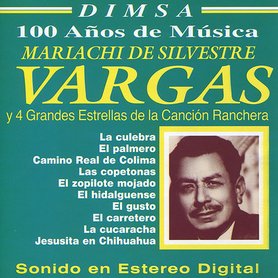 Mariachi de Silvestre Vargas y 4 Grandes Estrellas de la Cancion Ranchera/Various Artists