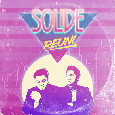シングル/Reuni/Solide