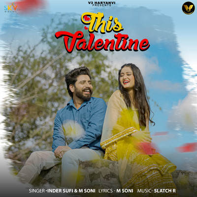 This Valentine/Inder Sufi & M Soni