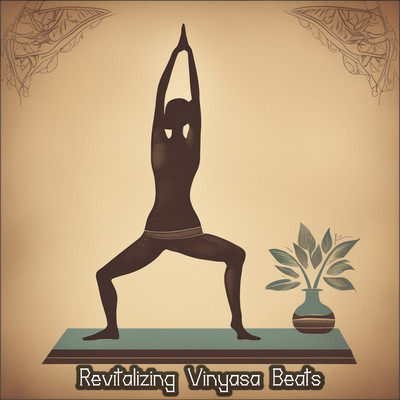 Revitalizing Vinyasa Beats: Elevate Your Yoga Practice with Energizing Music for Inner Strength/Yoga Music Kingdom