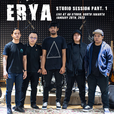 アルバム/STUDIO SESSION PART. 1. LIVE AT AB STUDIO, SOUTH JAKARTA. JANUARY 28TH, 2023/ERYA