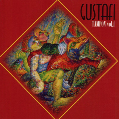 アルバム/Tampon, Vol. 1/Gustafi