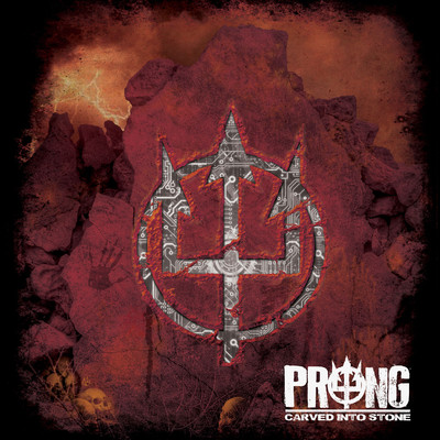 Carved Into Stone/Prong