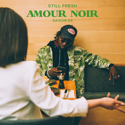 アルバム/AMOUR NOIR (SAISON 03)/Still Fresh