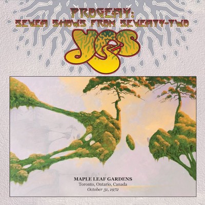 Live at Maple Leaf Gardens, Toronto, Ontario, Canada, October 31, 1972/Yes