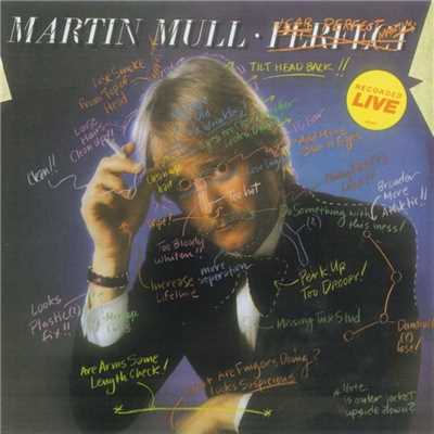 シングル/It's All Behind Me Now/Martin Mull