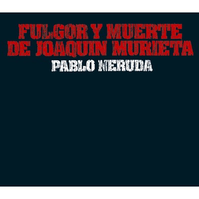 アルバム/Fulgor y muerte de Joaquin Murieta/Olga Manzano y Manuel Picon