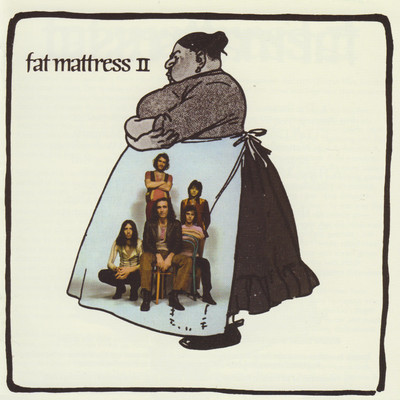 アルバム/Fat Mattress II (Expanded Edition) [2009 Remaster]/Fat Mattress
