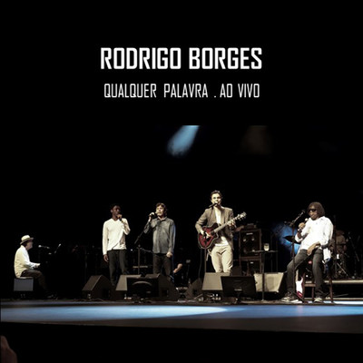 Encontros e Despedidas (Ao Vivo) feat.Milton Nascimento/Rodrigo Borges
