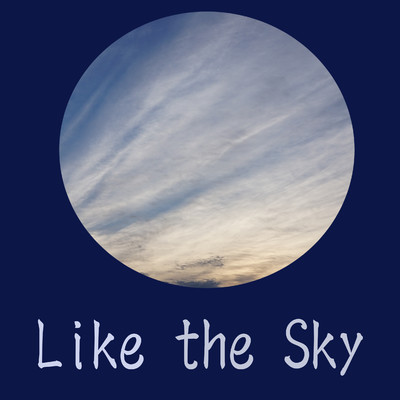 Like the Sky/absolute