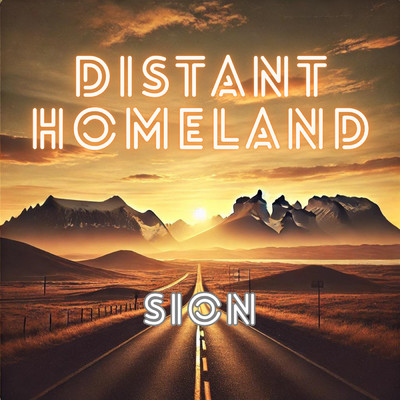 シングル/distant homeland/sion