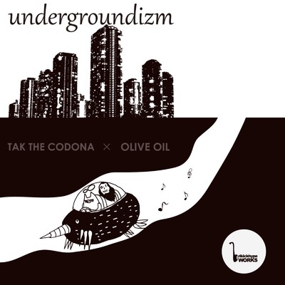 シングル/Undergroundizm (feat. OLIVE OIL)/TAK THE CODONA