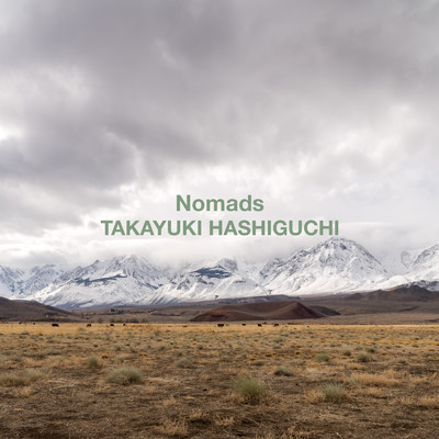 Nomads/TAKAYUKI HASHIGUCHI