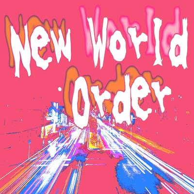 New world order/音解遊戯