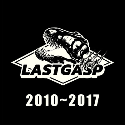 LASTGASP BEST 2010～2017/LASTGASP