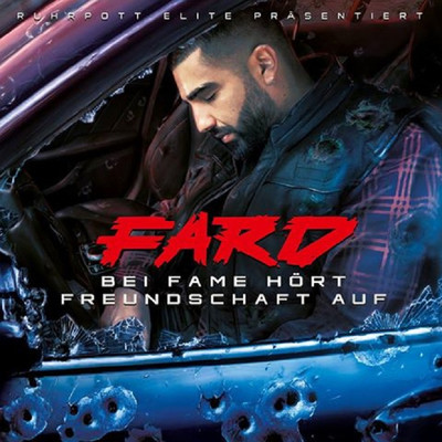 アルバム/Bei Fame hort Freundschaft auf (Explicit)/Fard