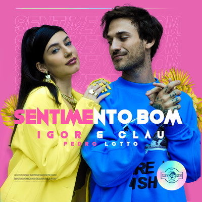 シングル/Sentimento Bom/IGOR／Clau／Pedro Lotto