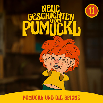 11: Pumuckl und die Spinne (Neue Geschichten vom Pumuckl)/Pumuckl