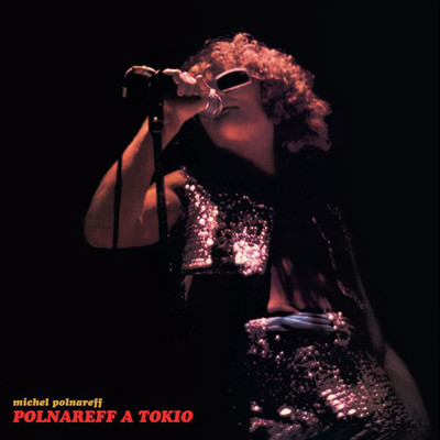 Hey You Woman (Live at Koseinenkin Hall, Tokyo ／ 1972)/ミッシェル・ポルナレフ
