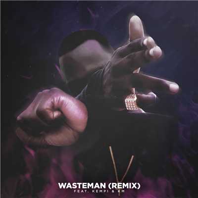 シングル/Wasteman (Explicit) (featuring Kempi, KM／Remix)/Frenna