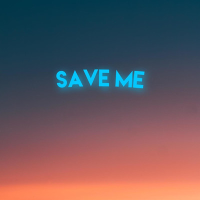 シングル/Save Me/Bw3ll