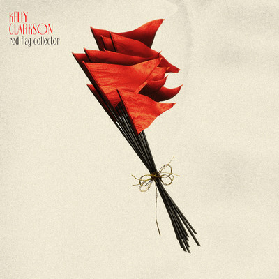 red flag collector/Kelly Clarkson