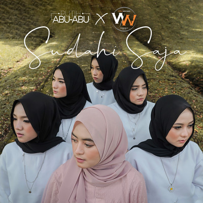 シングル/Sudahi Saja/Putih Abu-Abu X Woro Widowati